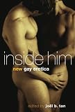 Inside Him: New Gay Erotica