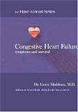 Congestive Heart Failure (Have A Heart Series)