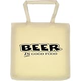 Tote Bag : BEER IS GOOD FOOD