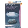 Wir erleben mehr als wir begreifen: Quantenphysik und Lebensfragen (HERDER spektrum)