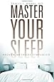 Master Your Sleep - Proven Methods Simplified
