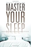 Master Your Sleep - Proven Methods Simplified