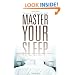 Master Your Sleep - Proven Methods Simplified