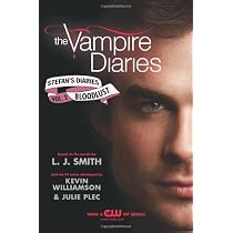 The Vampire Diaries: Stefan's Diaries #2: Bloodlust
