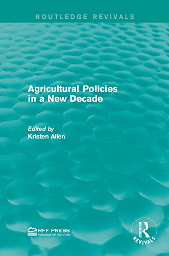 Agricultural Policies in a New Decade (Routledge Revivals)