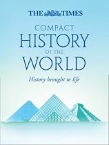 The "Times" Compact History of the World