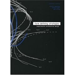 Form Defining Strategies. Experimental Architectural Design