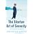 The Tibetan Art of Serenity: How to Heal Fear and Gain Contentment