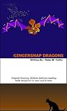 GINGERSNAP DRAGONS (rhyming, bedtime, reading, children, kids, short, stories)