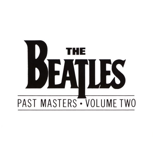 Beatles - Past Masters Volume II - Zortam Music