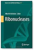 Ribonucleases (Nucleic Acids and Molecular Biology)