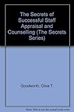 The secrets of successful staff appraisal and counselling