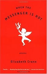 When the Messenger is Hot: Stories