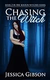 Chasing the Witch (Boston Witches)