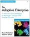 The Adaptive Enterprise: IT Infrastructure Strategies to Manage Change and Enable Growth (IT Best Practices)