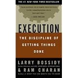 Execution: The Discipline of Getting Things Done