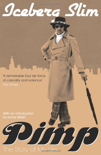 Pimp by Iceberg Slim Book Reviews » Classic Book Club