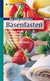 Einkaufsführer Basenfasten: Auf einen Blick -Lebensmittel -Bewertung -Optimale Zusammenstellung