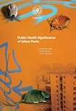 Public Health Significance of Urban Pests (Euro Nonserial Publication)