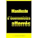 Manifeste d'�conomistes atterr�s : Crise et dettes en Europe : 10 fausses �vidences, 22 mesures en d�bat pour sortir de l'impasse