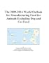 The 2009-2014 World Outlook for Manufacturing Food for Animals Excluding Dog and Cat Food