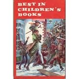 Best in Childrens Books: Volume 4: A Christmas Carol, Me & the Bears, Night Before Christmas, DAvid & Goliath, Your Own Aquarium, Snow White & the Seven Dwarfs, John Paul Jones, This Is Switzerland