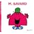 Monsieur Bavard