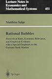 Rational Bubbles: Theoretical Basis, Economic Relevance, and Empirical Evidence with a Special Emphasis on the German Stock Market