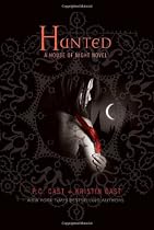 Hunted (House of Night, Book 5)