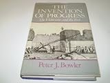 The invention of progress : the Victorians and the past