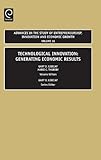 Technological innovation : generating economic results