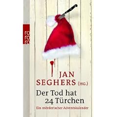 Der Tod hat 24 T�rchen: Ein m�rderischer Adventskalender