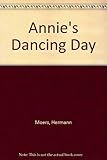 Annie's dancing day
