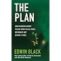 The Plan: How to Rescue Society the Day the Oil Stops--or the Day Before