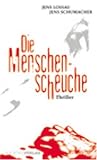 Produkt-Bild: Die Menschenscheuche. Unheimlicher Thriller
