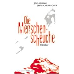 Die Menschenscheuche. Unheimlicher Thriller