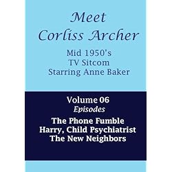 Meet Corliss Archer - Volume 06