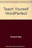 Teach yourself WordPerfect