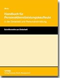 Handbuch f�r Personaldienstleistungskaufleute: in der Zeitarbeit und Personalvermittlung