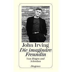 Die imagin�re Freundin: Vom Ringen und Schreiben