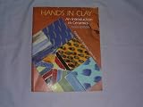 Hands in Clay: An Introduction to Ceramics