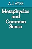 Metaphysics and common sense