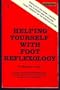 Helping Yourself with Foot Reflexology