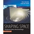 Shaping Space: The Dynamics of Three-Dimensional Design by  Paul Zelanski and Mary Pat Fisher