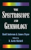 The Spectroscope and Gemmology