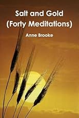 Salt and Gold (Forty Meditations on Exodus and St Luke)