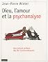 Dieu, l'amour et la psychanalyse