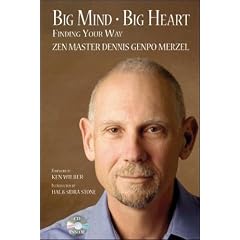 Big Mind - Big Heart: Finding Your Way