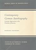 Contemporary German autobiography : literary approaches to the problem of identity