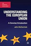 Understanding the European Union : a concise introduction